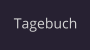 Tagebuch