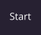 Start