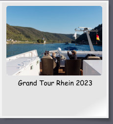 Grand Tour Rhein 2023